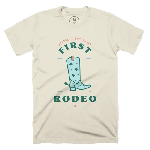 Actually, This is My First Rodeo