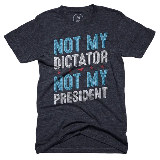 Not My Dictator