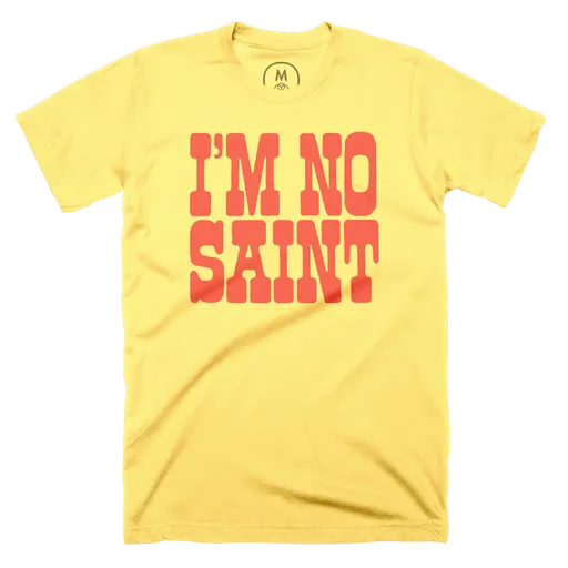 I'm No Saint