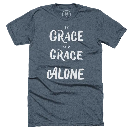 Grace and Grace Alone