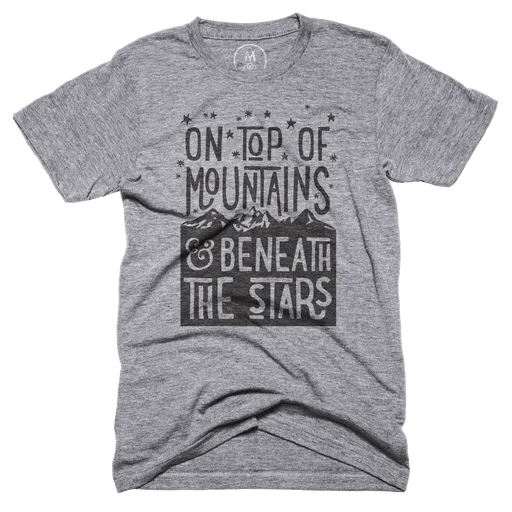 On Top of Mountains & Beneath the Stars