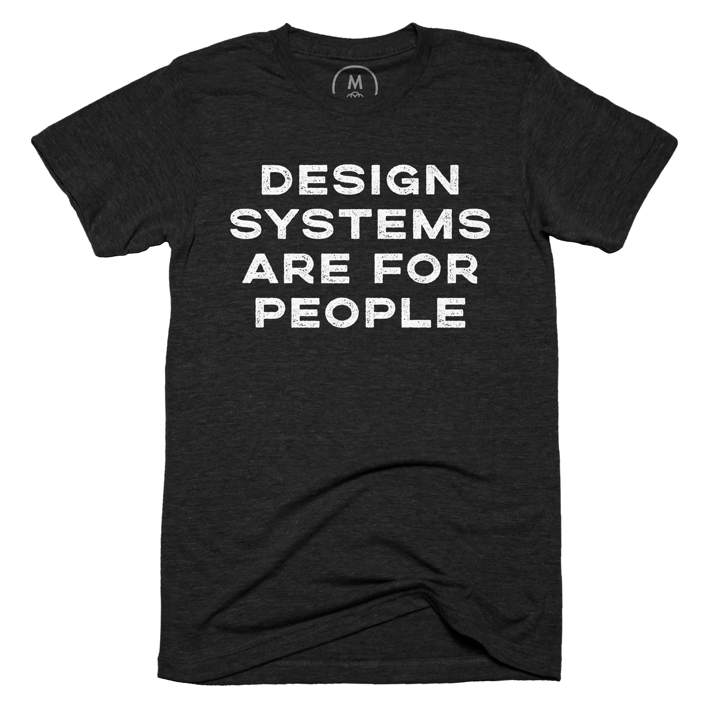 Ask me about my design system (light text)” graphic tee, pullover