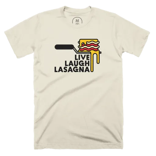 Live Laugh Lasagna