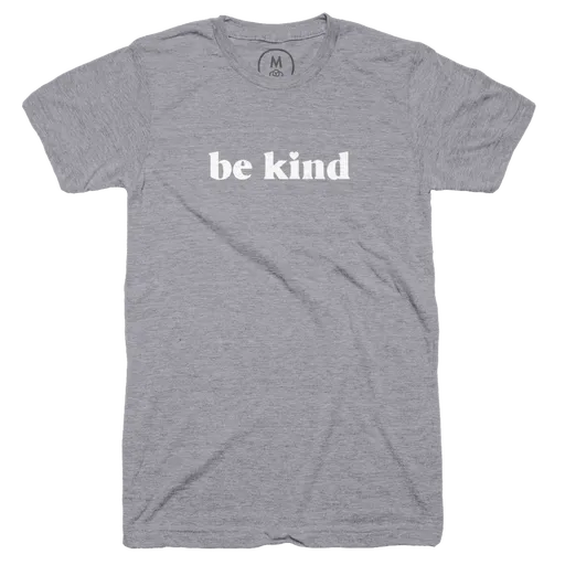 More than ever, be kind.