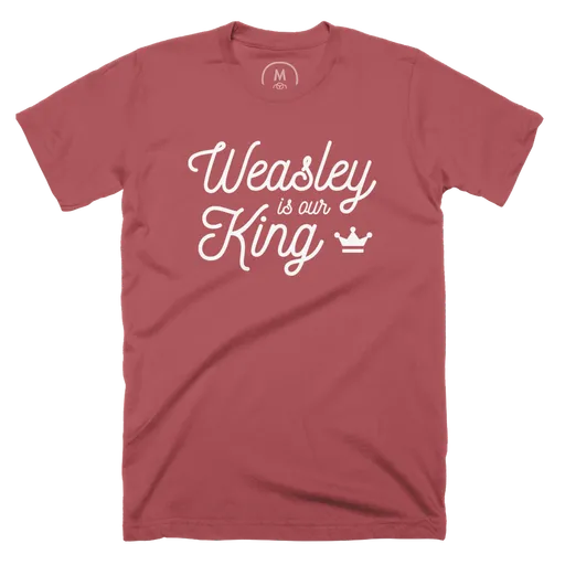 Weasley Is Our King