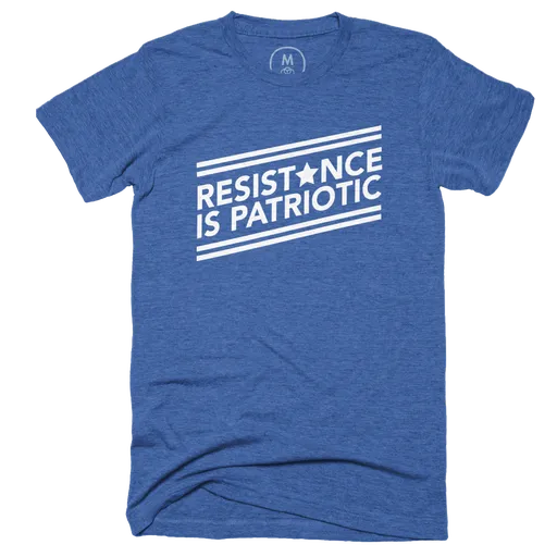 Resistance is Patriotic