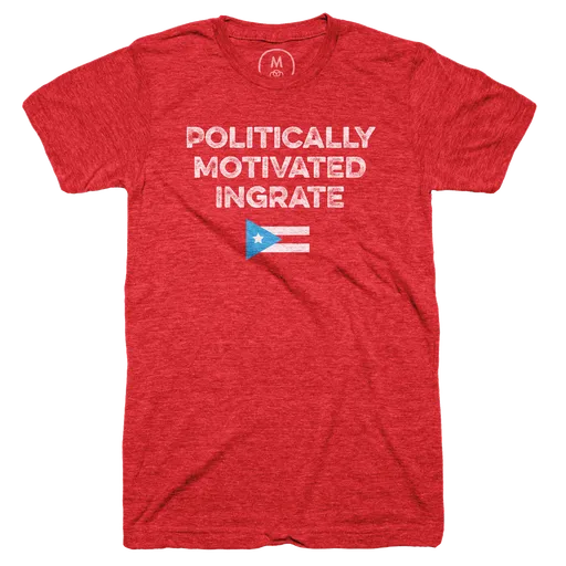Politically Motivated Ingrate