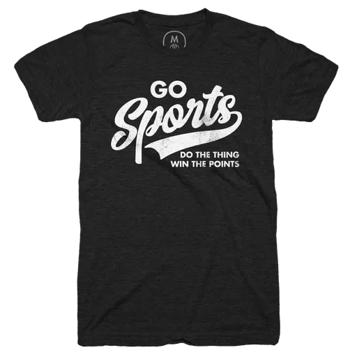 Go Sports Do The Thing Win the Points