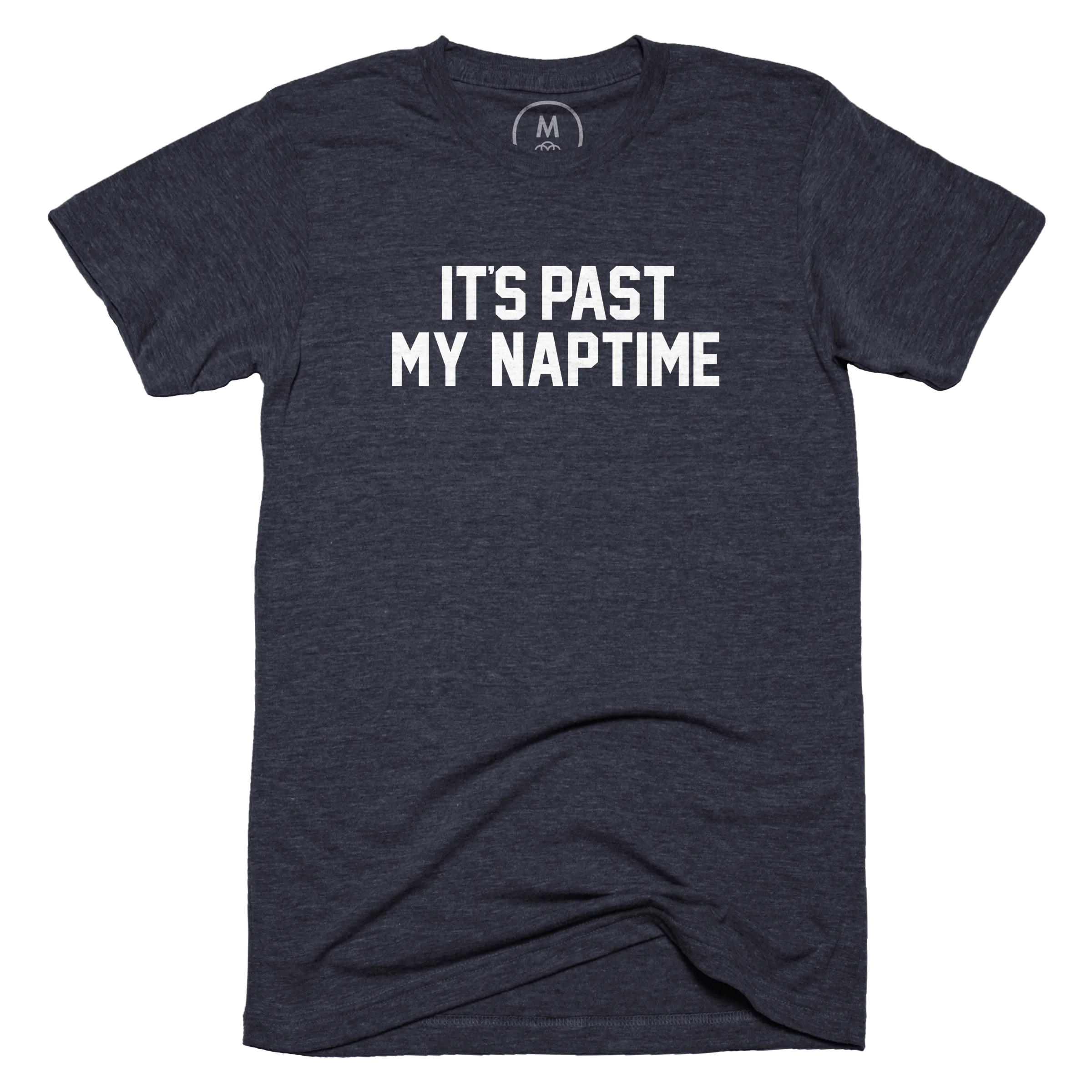 Past My Naptime” graphic tee, long sleeve tee, pullover crewneck, pullover  hoodie, tank, and onesie by Bowery Proper. | Cotton Bureau