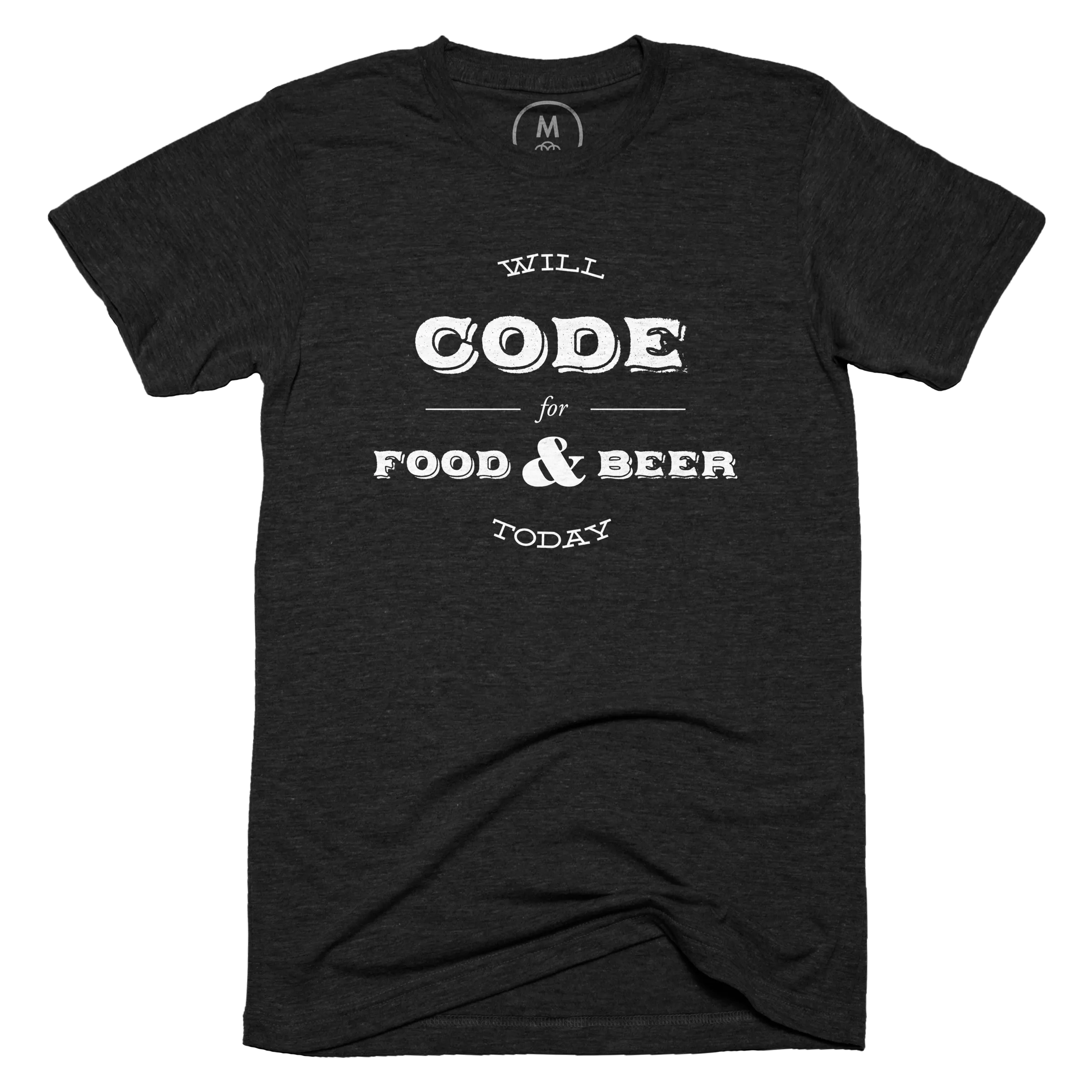 Will Code For Food T-Shirt