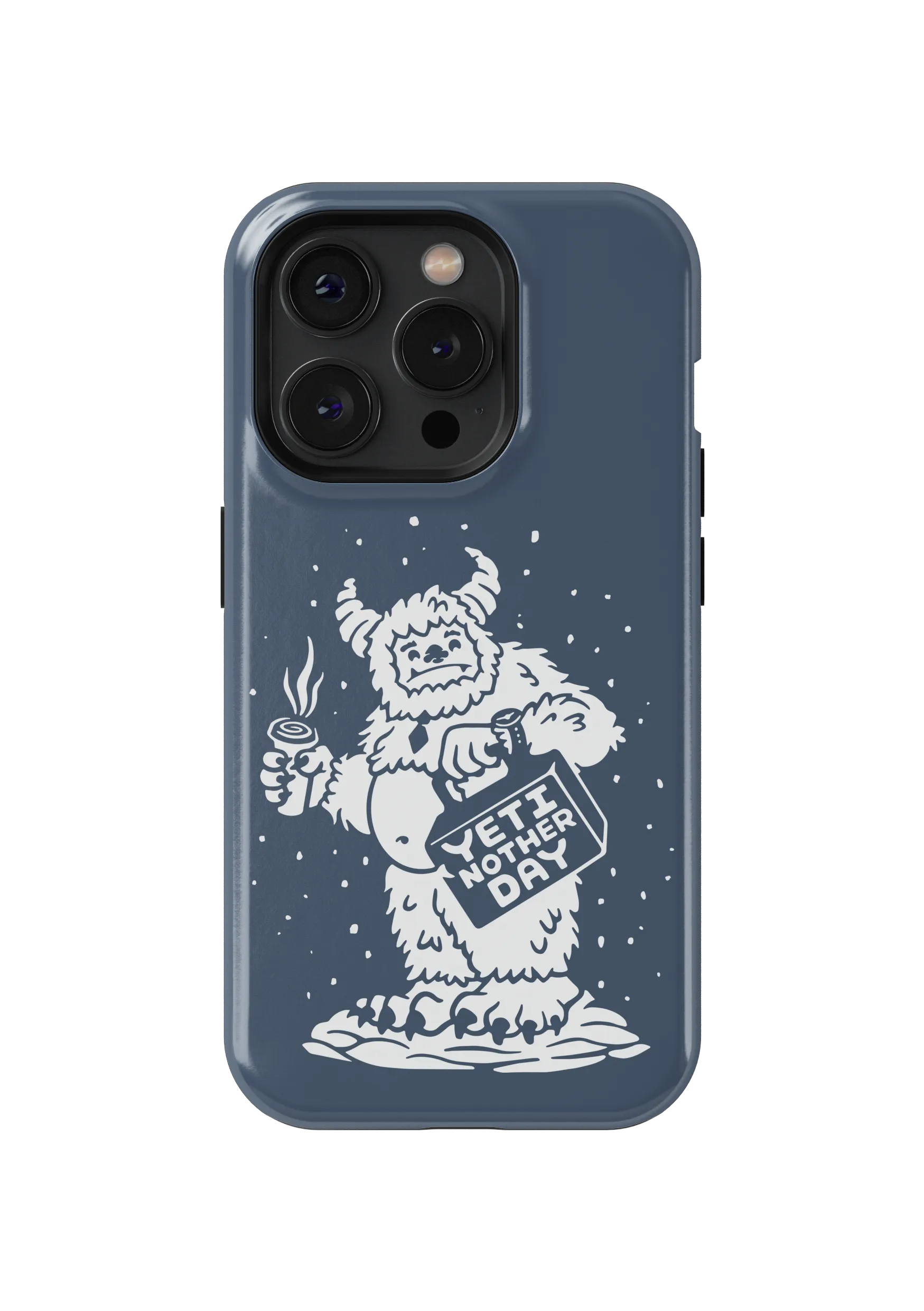 YETI 'NOTHER DAY” graphic phone case by Matt Rinehart.