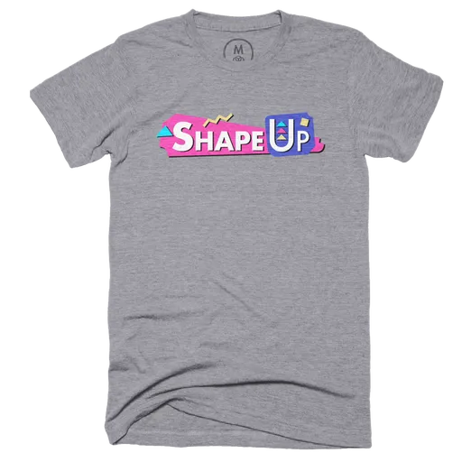 ShapeUp T-Shirt